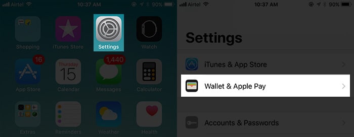 Tap on Settings then Wallet  Apple Pay on iPhone