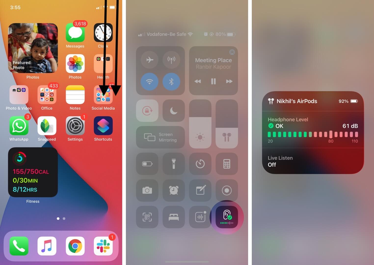 open control center and tap on hearing icon to check real time headphone audio
