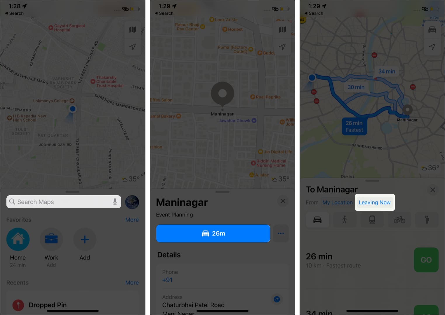 Enter destination tap Direction or car icon with the estimated time and tap Leaving Now