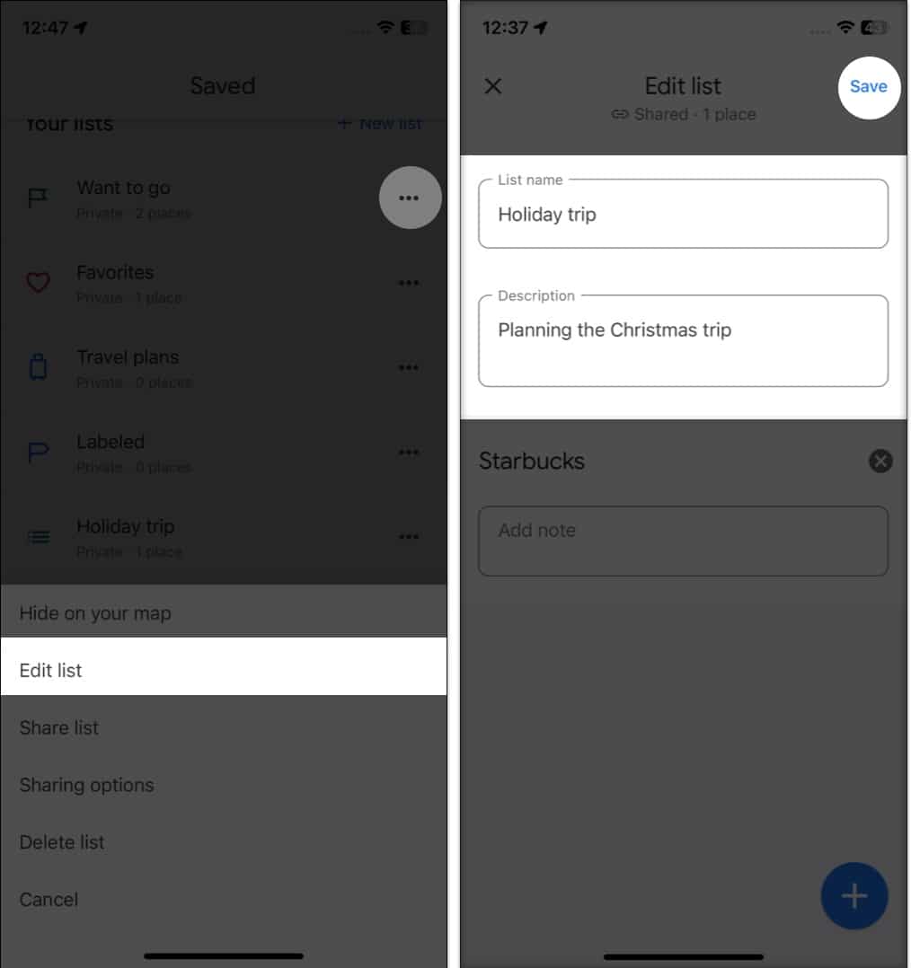 Go to Google Maps saved tap three dots tap edit lists tap save