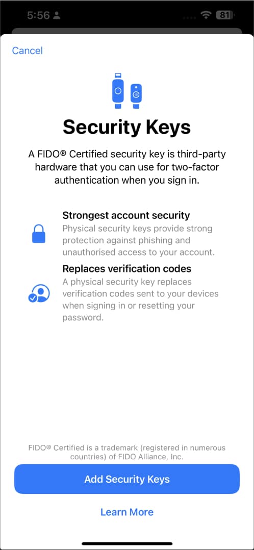 Follow the on screen commands on iPhone to add Security Keys