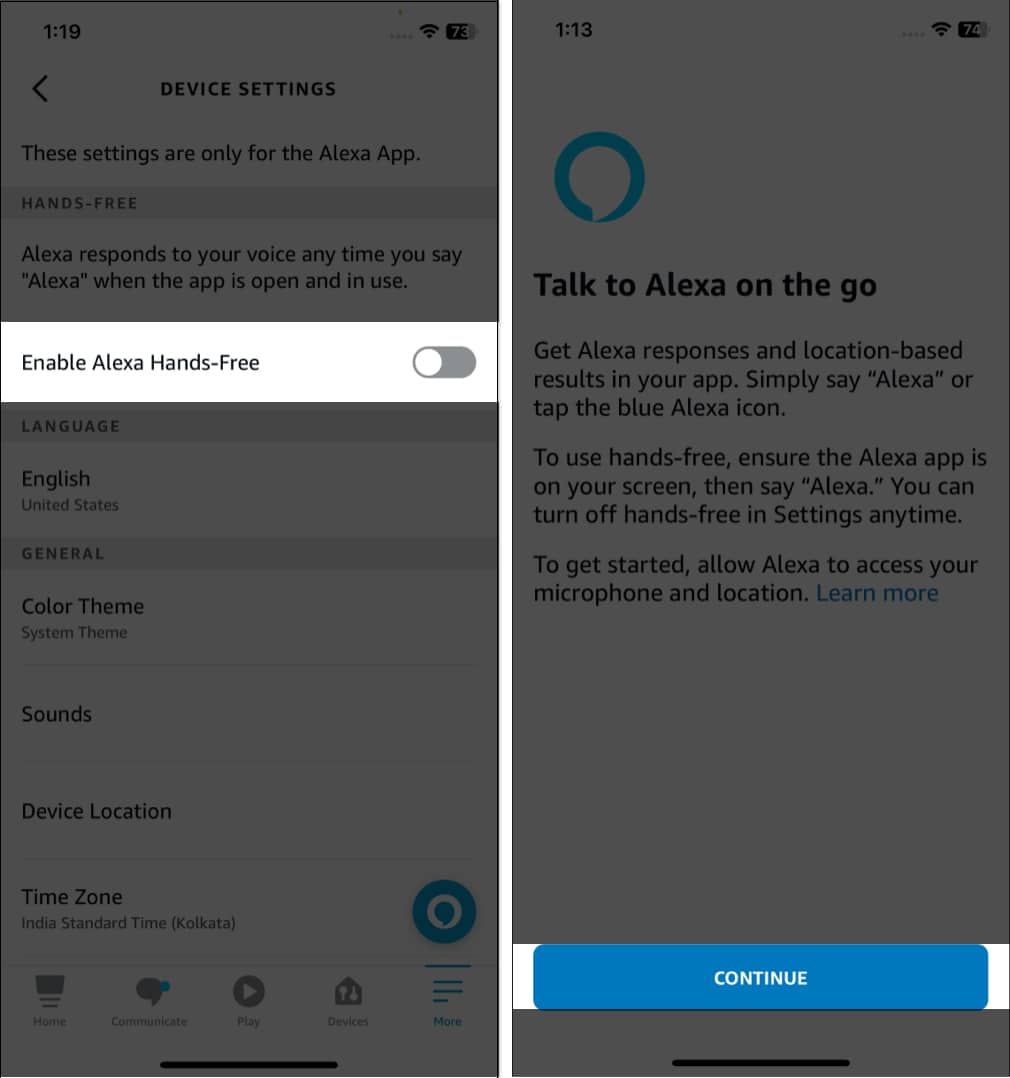 Enable Alexa hands free and tap continue in the alexa app