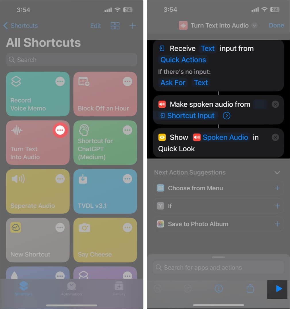 Press the three dot icon make necessary changes and play the shortcut in the shortcuts app