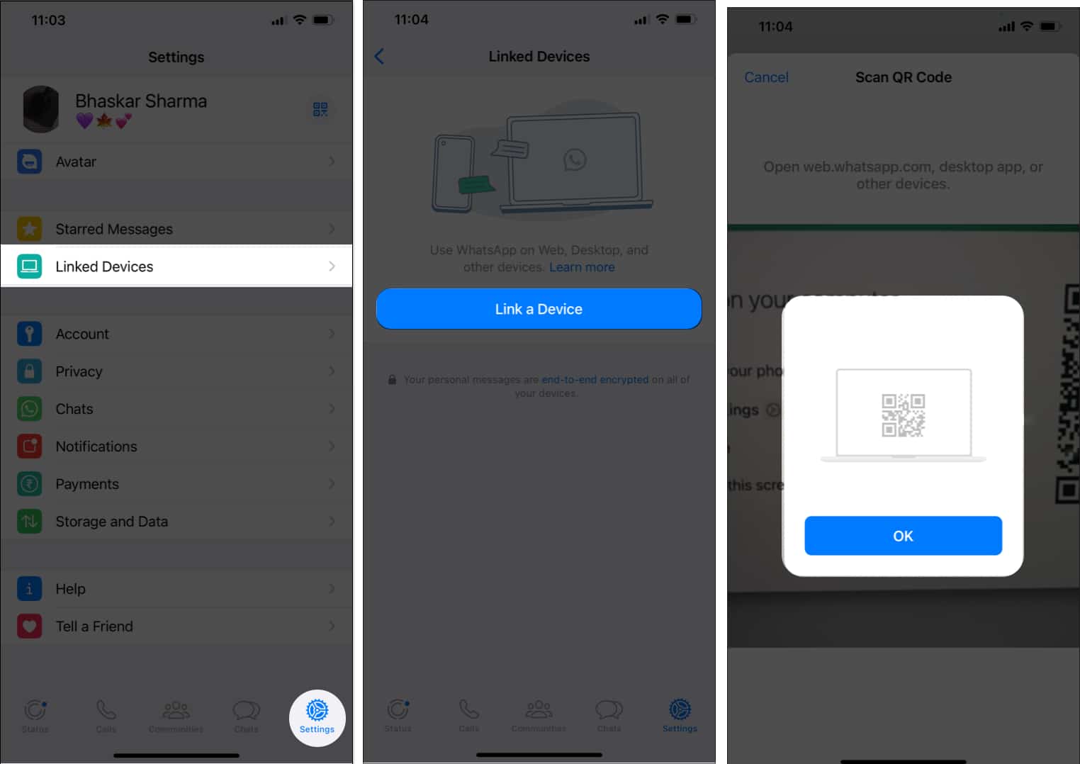 Head to Settings tab tap Linked Devices choose Link a Device and scan the QR code on the Web app