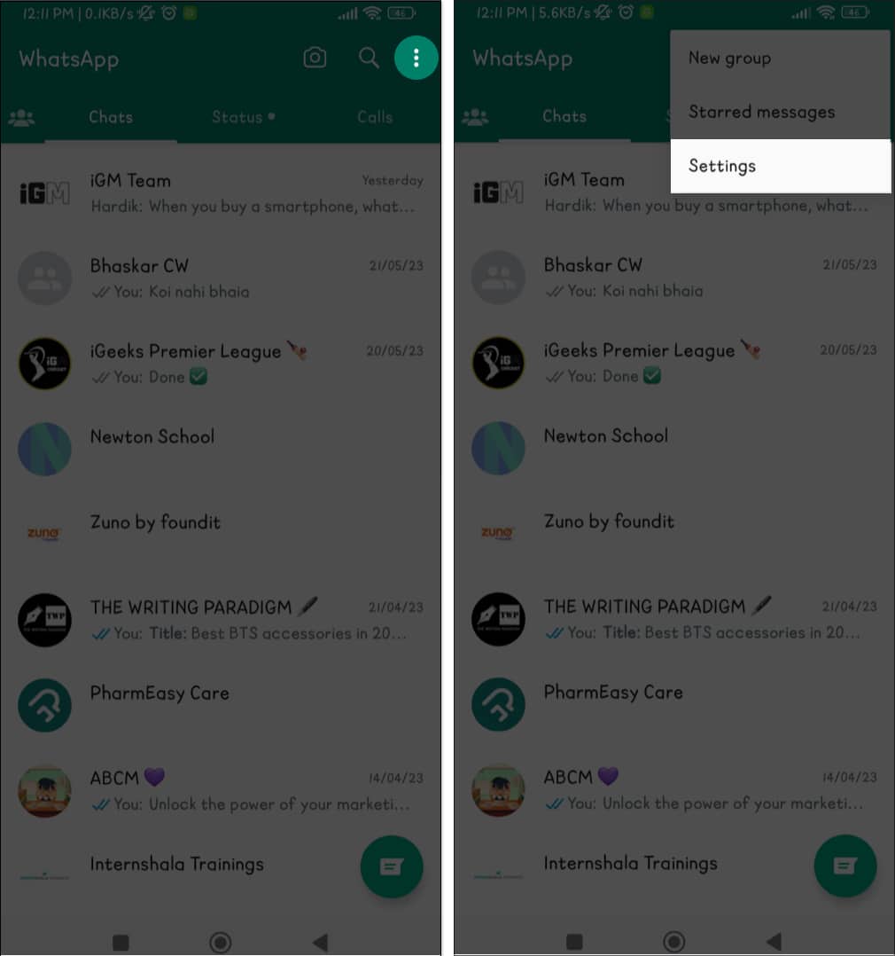 Launch WhatsApp on your Android device tap the three dots icon and choose Settings