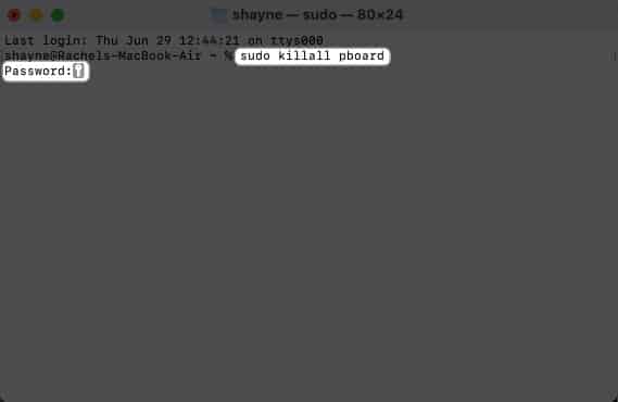 Enter sudo killall pboard and press return