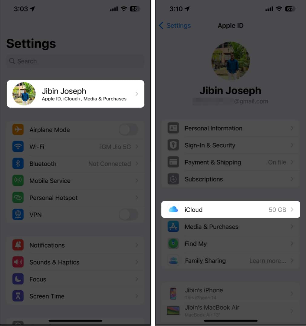 Tap Apple ID Select iCloud