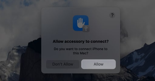 Click Allow on the Allow accessory to connect