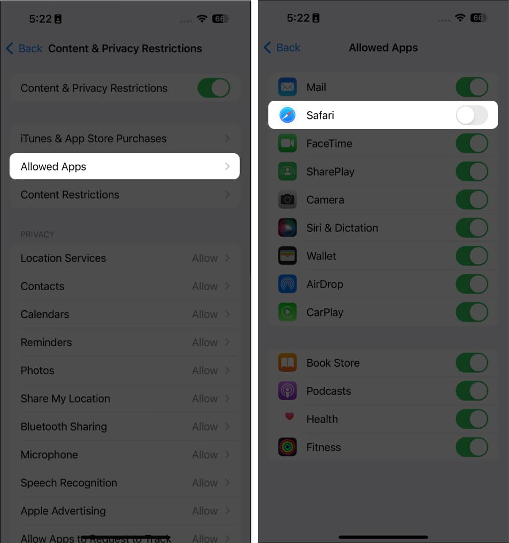 Go to Allowed Apps and Toggle off Safari