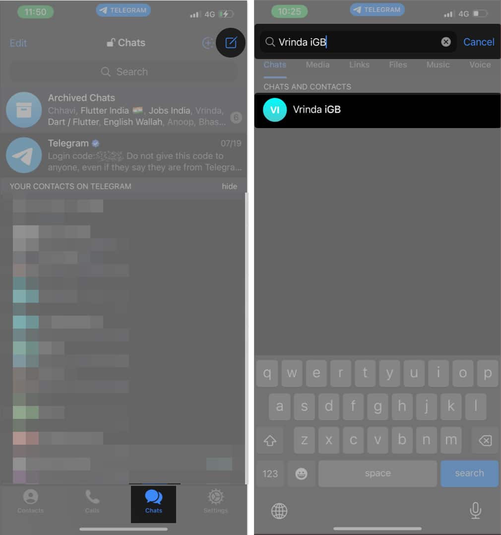 Navigate to the Chats tab tap the New message icon enter the name of the Contact and select their name