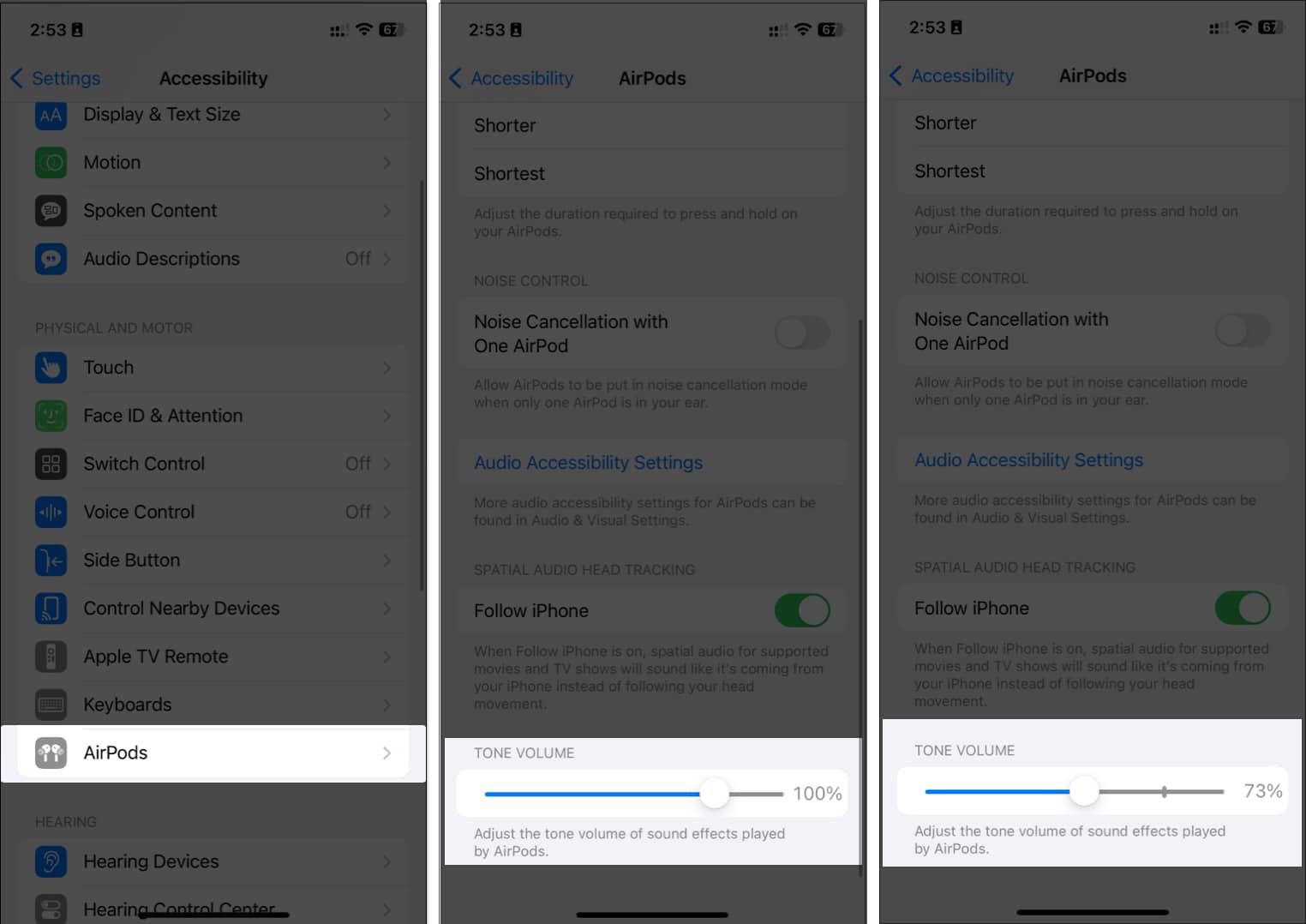 Select AirPods Scroll down to Tone Volume and lower the Tone Volume