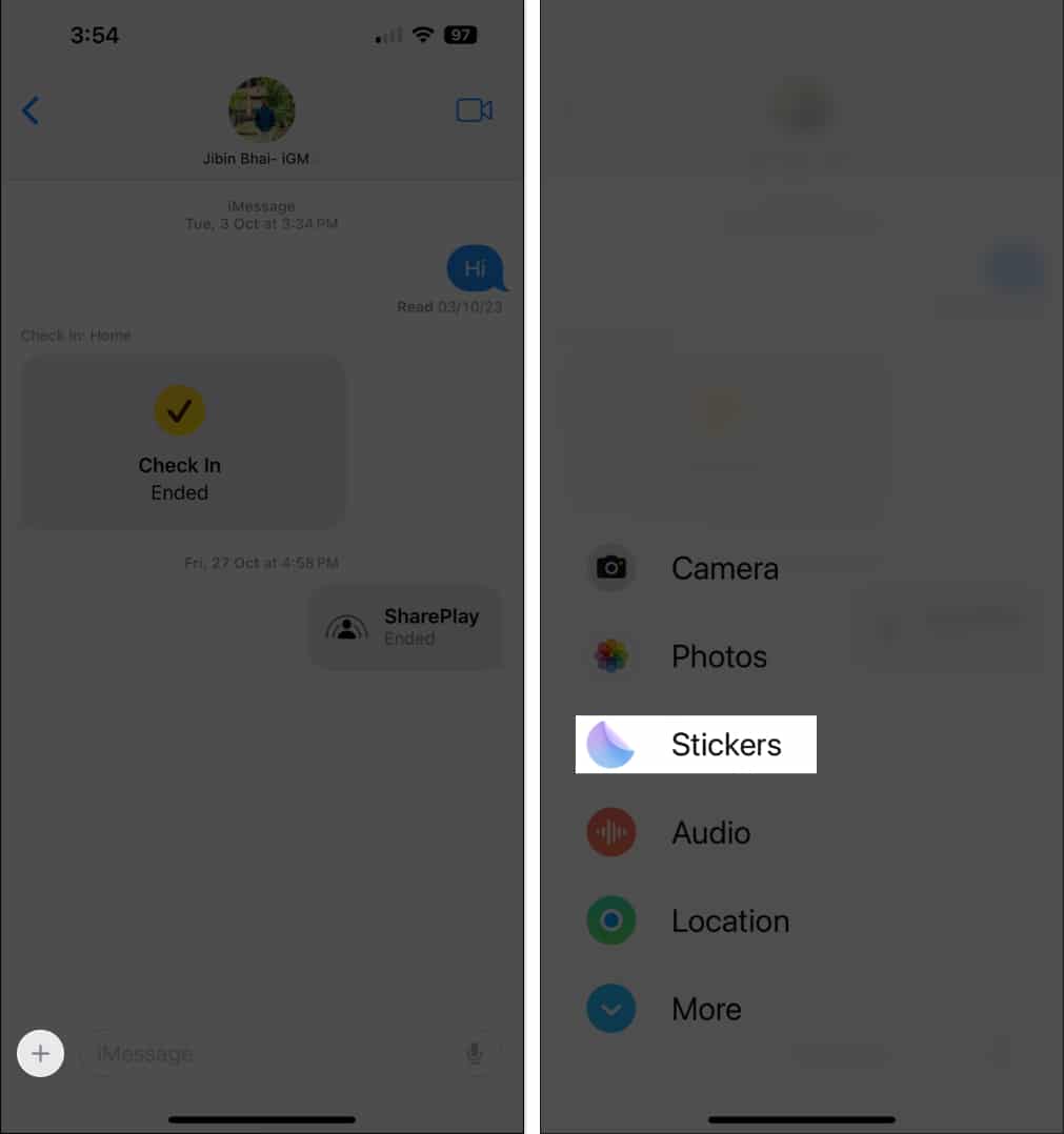 Tap the + icon Stickers