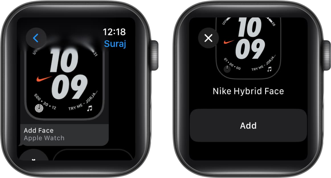 Tap the watch face in Apple Watch tap Add
