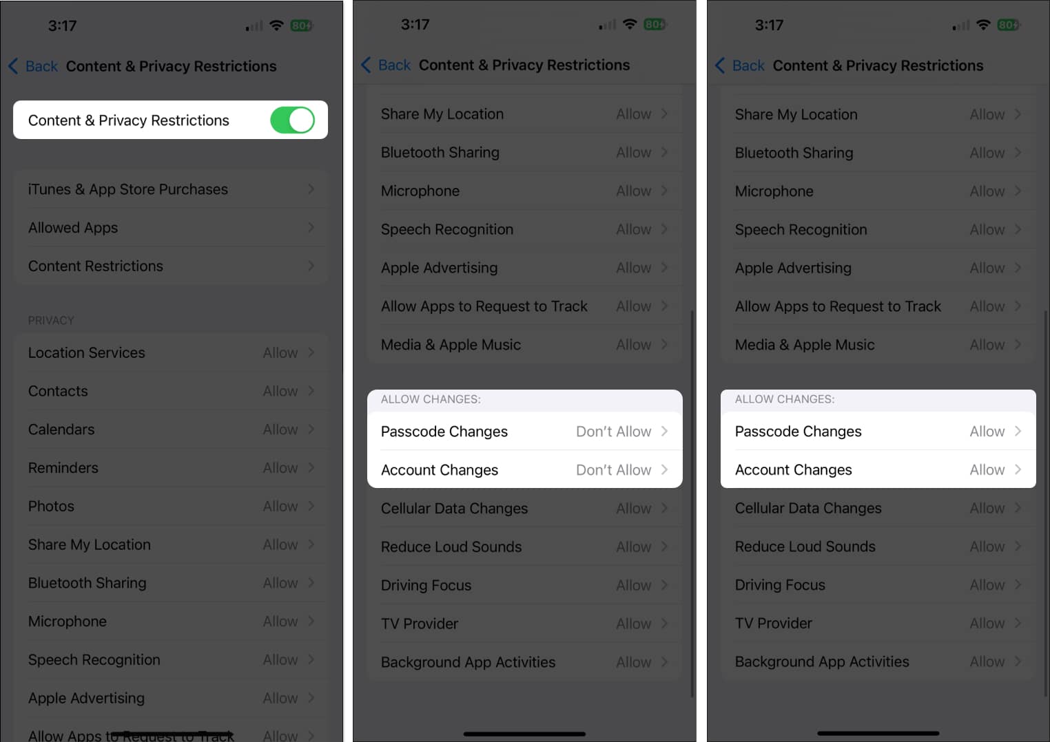 Toggle on Content and Privacy Restrictions Then tap Passcode Changes and Account Changes and select Allow