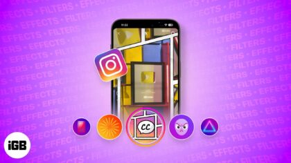 Best instagram filters and effects for stories and reels