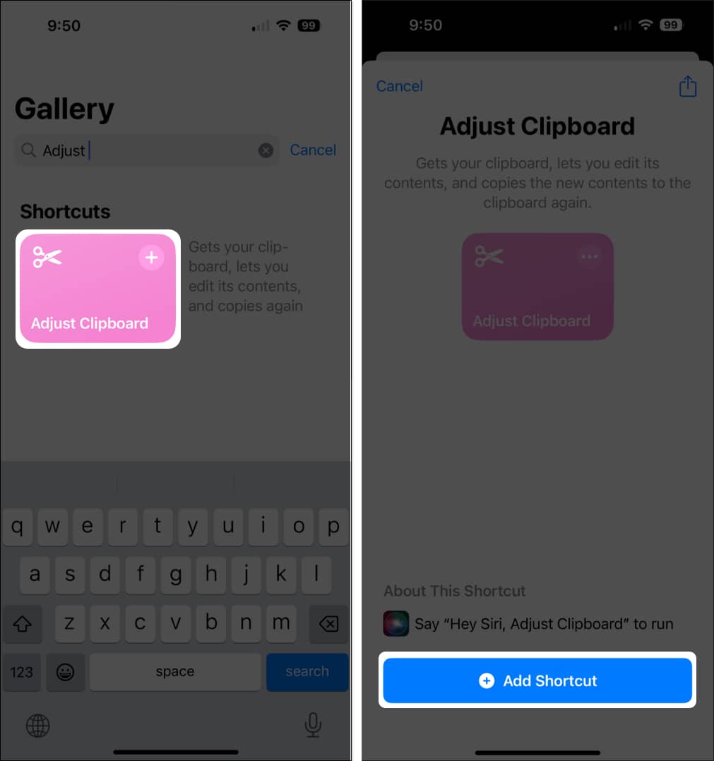 Go to the Gallery tab Enter Adjust Clipboard and tap Add Shortcut