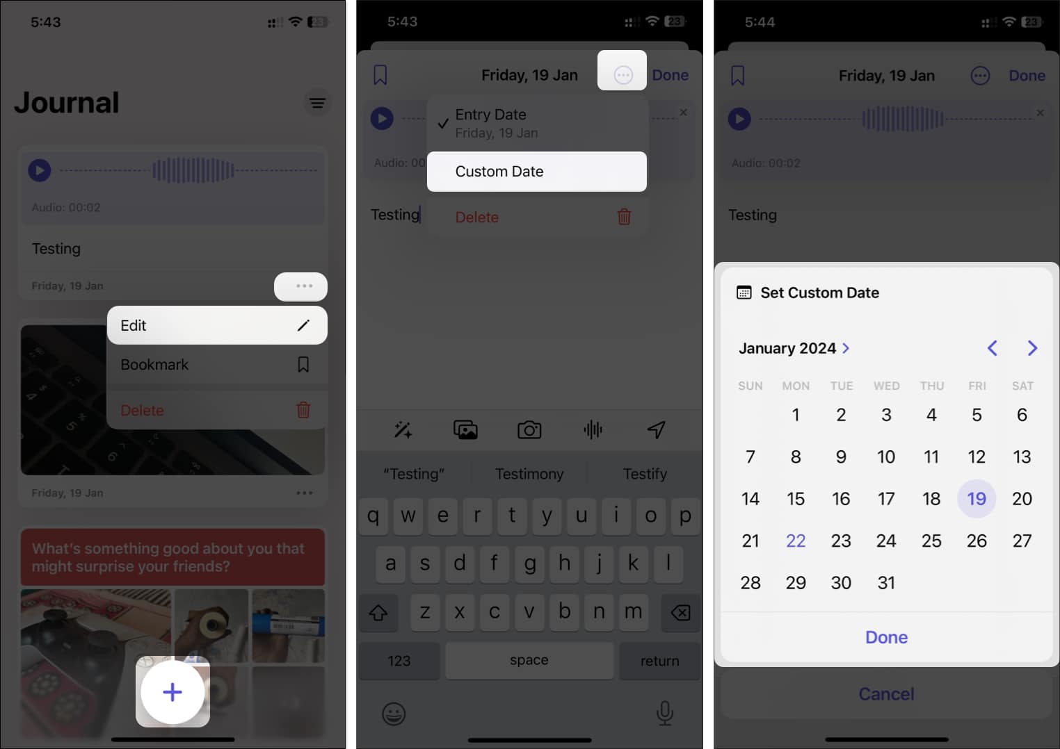 Tap the plus icon select edit by tapping on three dots and choose custom date from menu bar add your custom date and tap done