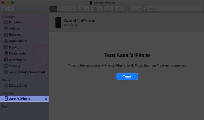 Click Trust from the finder window on Mac