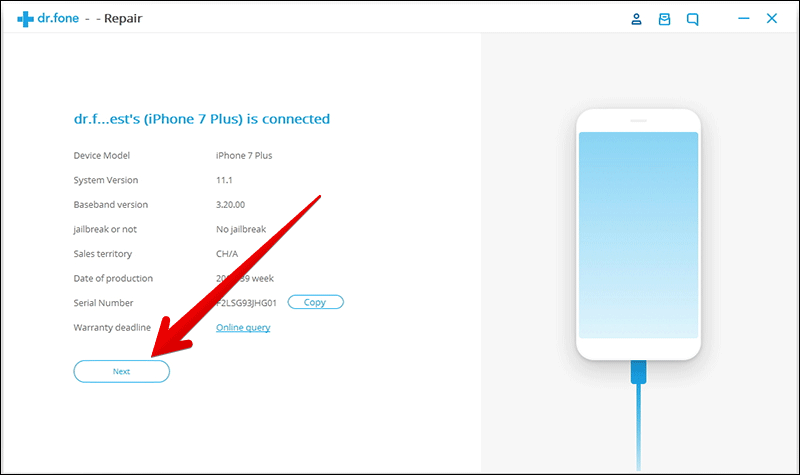 Click on Next Under Your Device in drfone Software