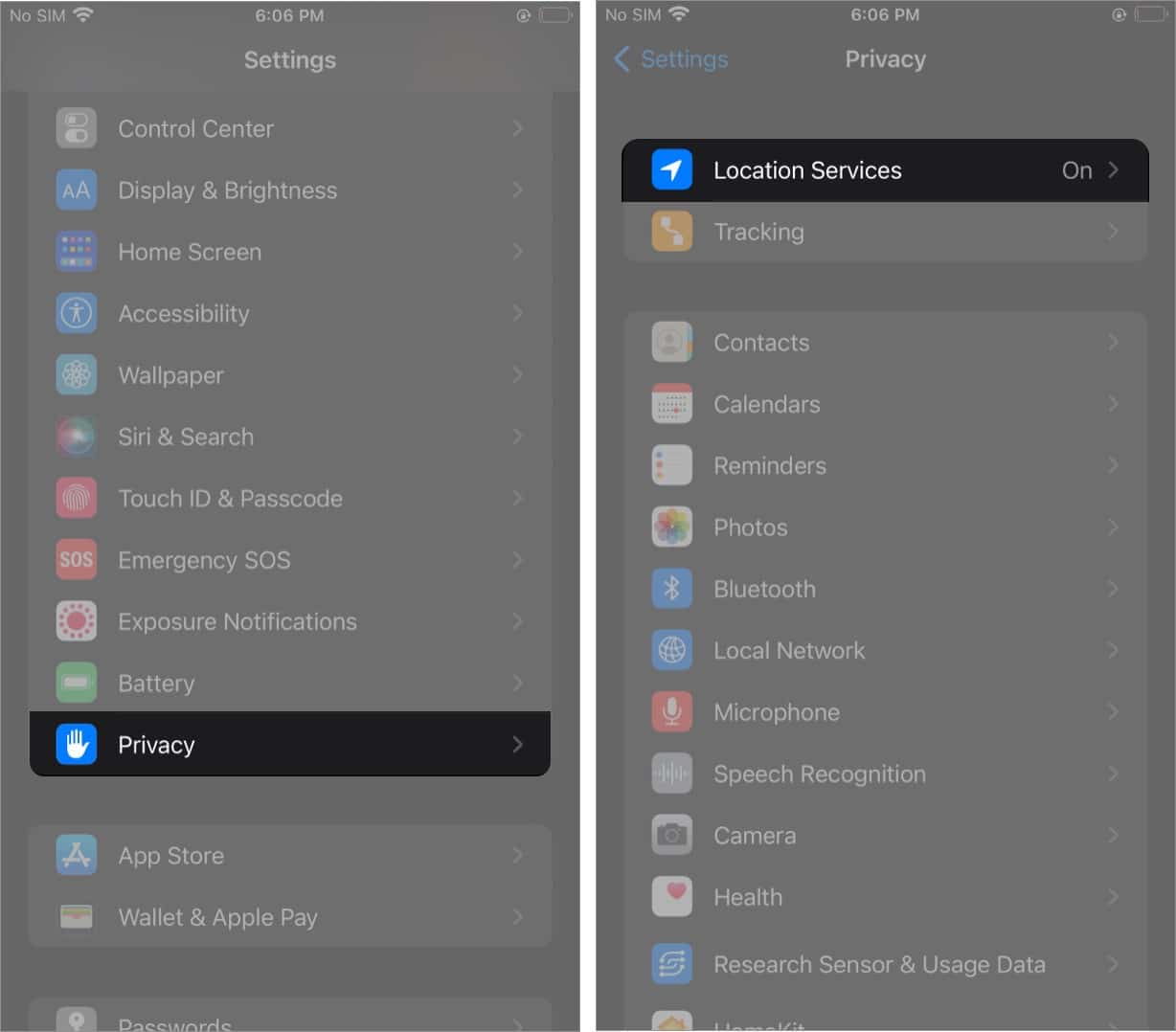 Go to Privacy and then Location Services from iPhone's Settings