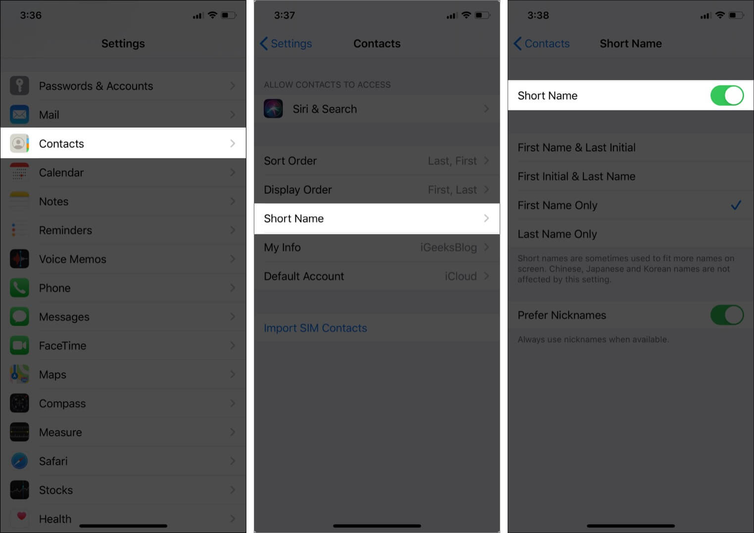 Go to iPhone Settings tap on Contacts hort Name and toggle on Short Name