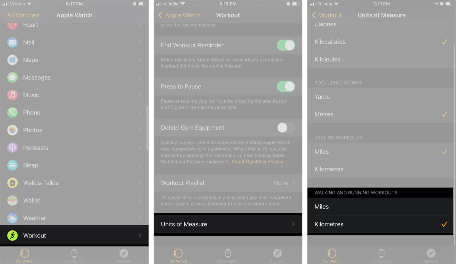 Select Workout tap Units of Measure in Watch app select Miles or Kilometers