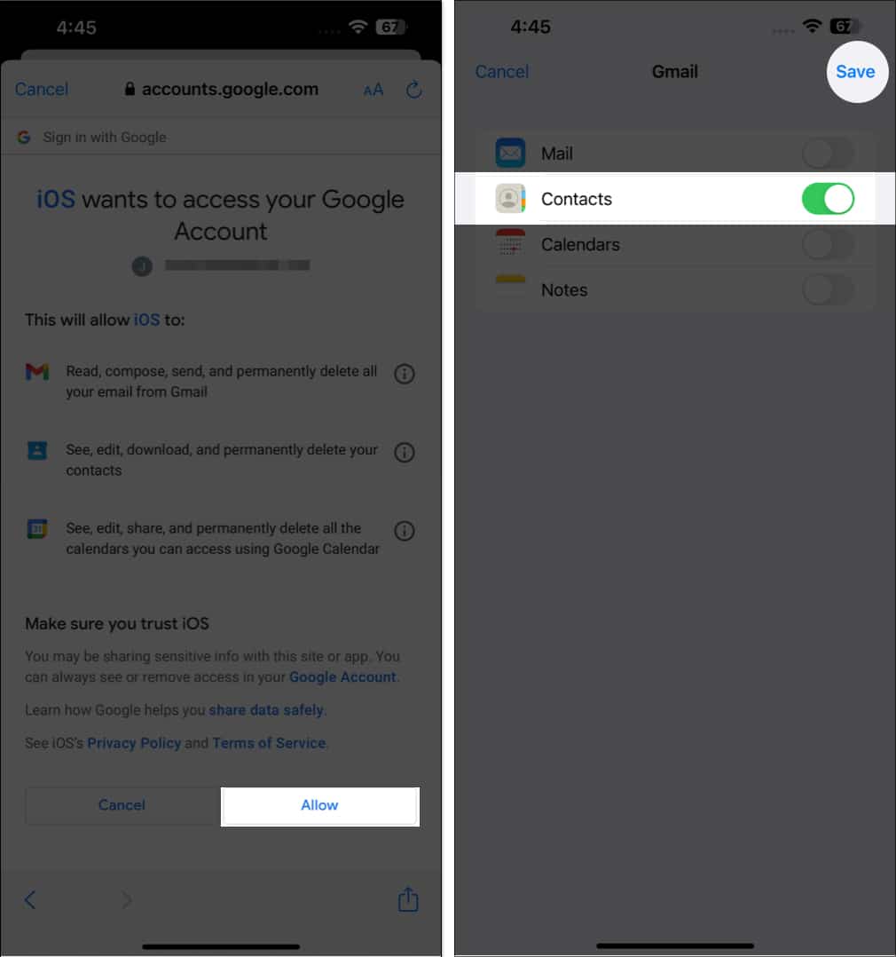 Tap on Allow and Turn on contacts Save on iPhone