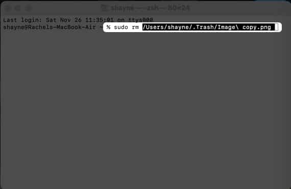 type sudo rm and drag the file you want to delete on Mac