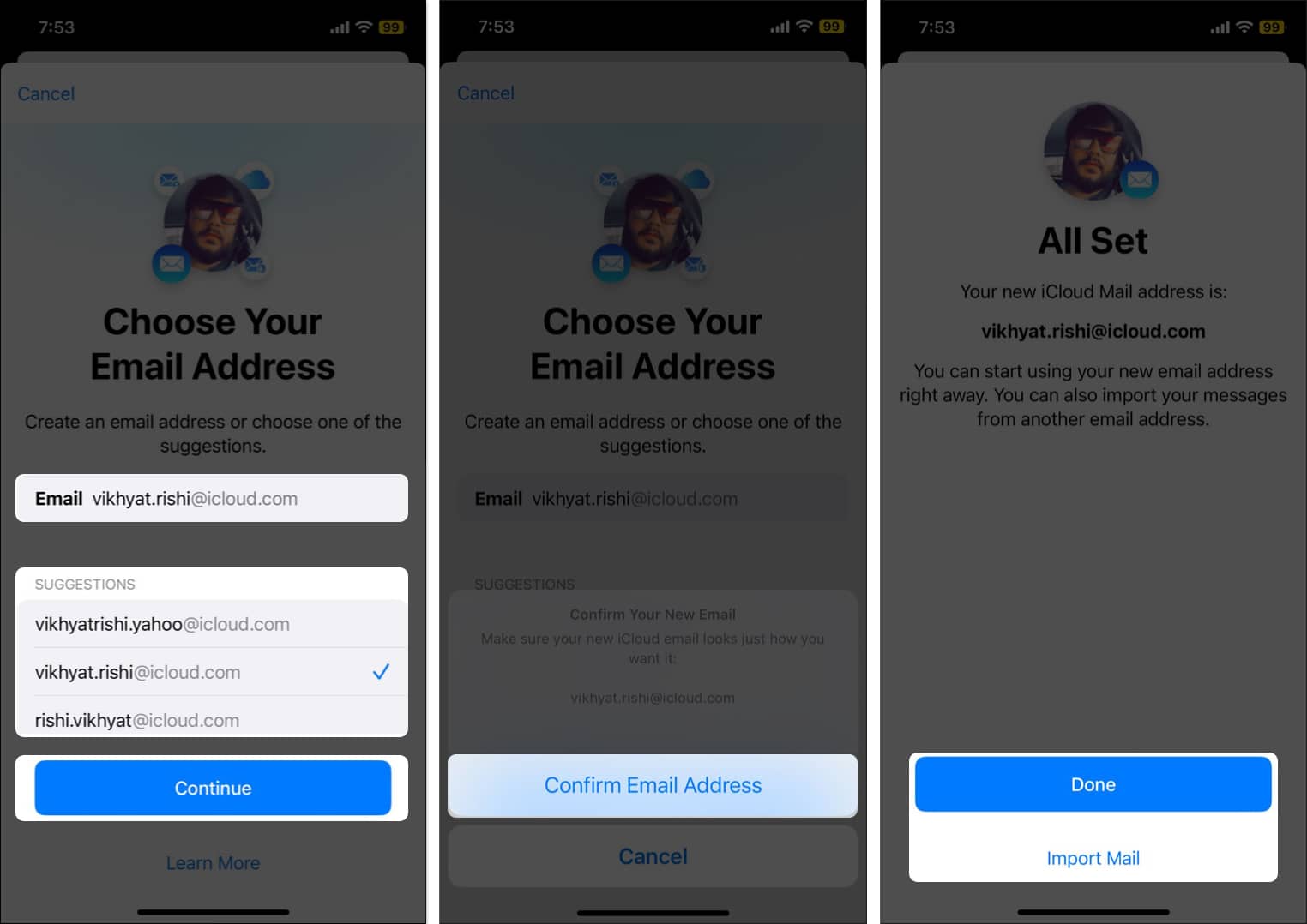 Enter the name select one from the suggestions tap Continue Confirm Email Address and Tap Done or Import Mail