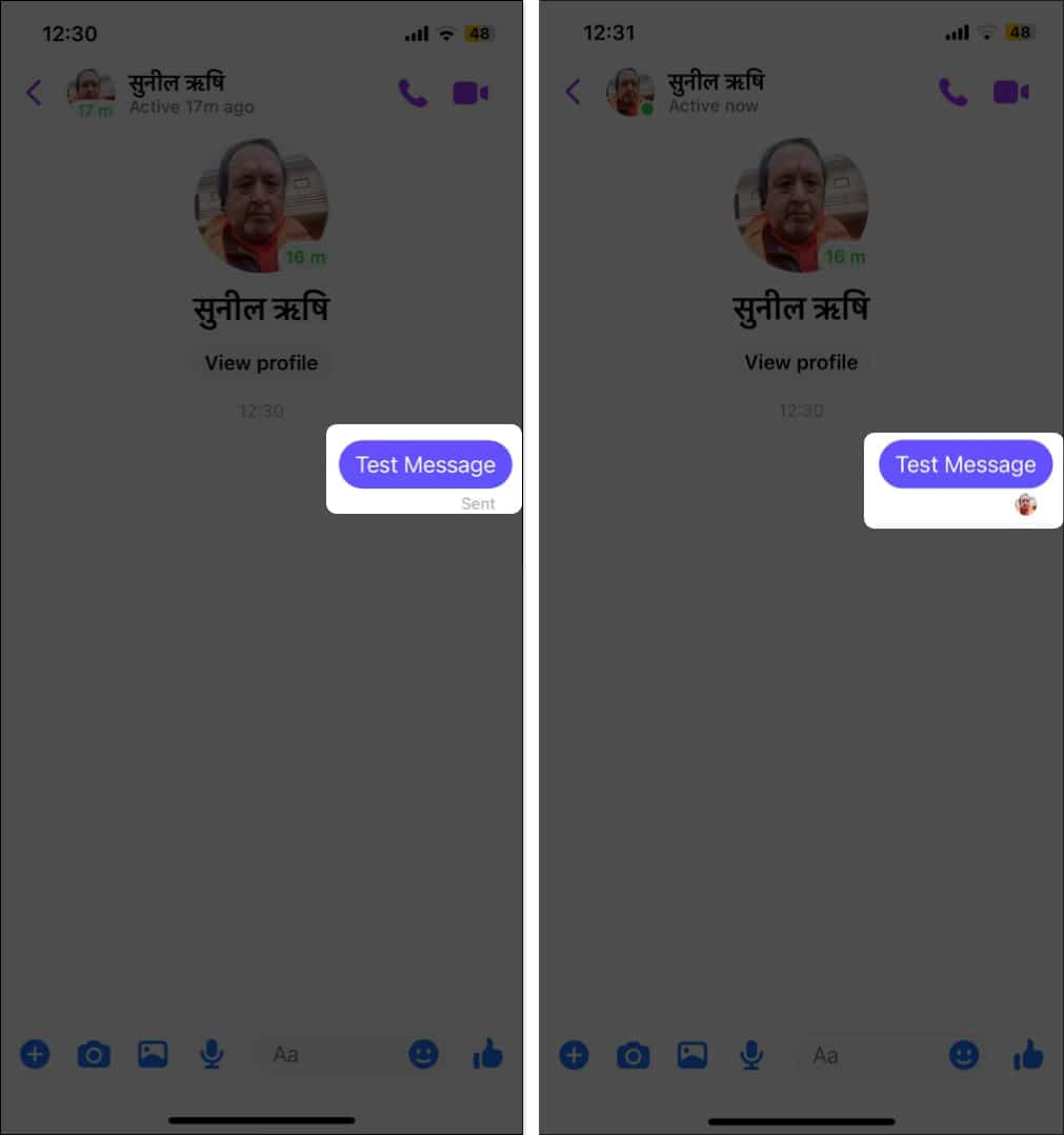 Open Conversation you see Sent or little profile picture under the message