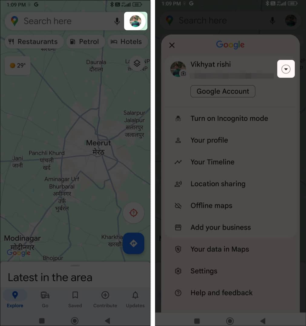 Open google maps on your Android phone tap on profile icon and tap on drop down arrow next to the name