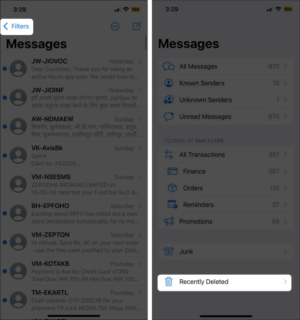Open the Messages app on your iPhone select Filters and go to Recently Deleted