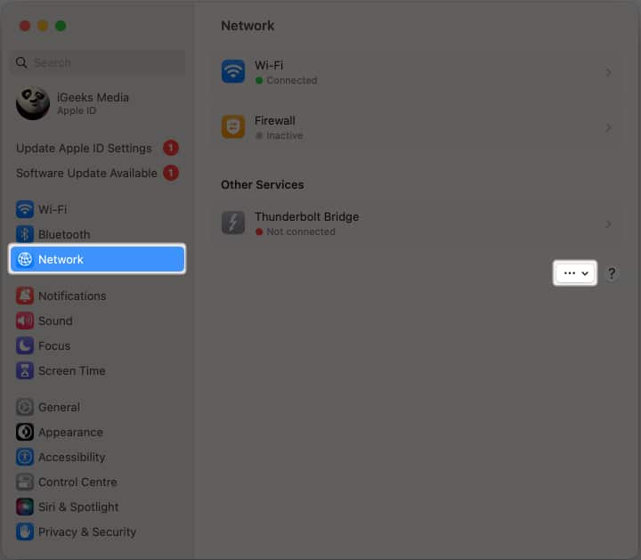 Select Network and tap the three dot icon on your Mac