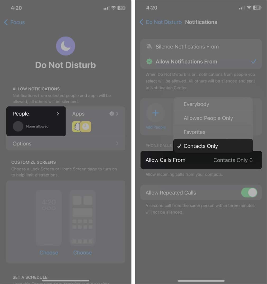 Tap People select Allow Calls From and select Contacts only