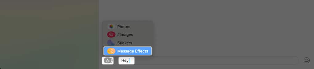 Type message select App store icon and hit on Message Effects