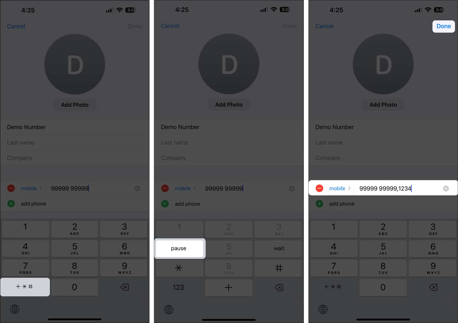 Select the Symbol key tap Pause enter the extension number Tap Done