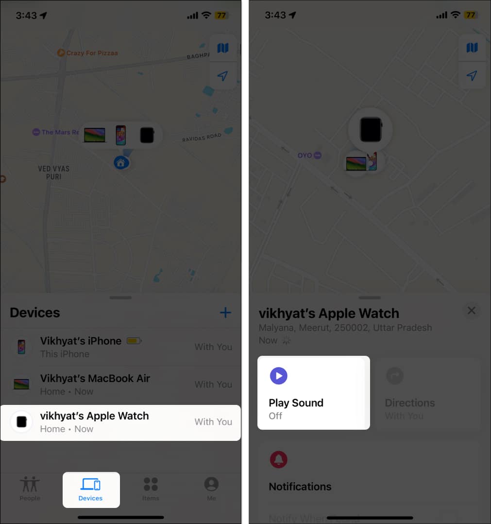 Select Devices choose your Apple Watch tap play sound