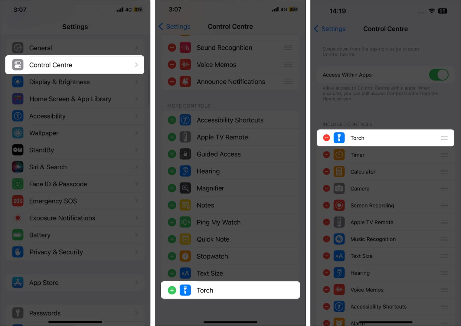 Tap Control Centre select torch to add it in Control Center