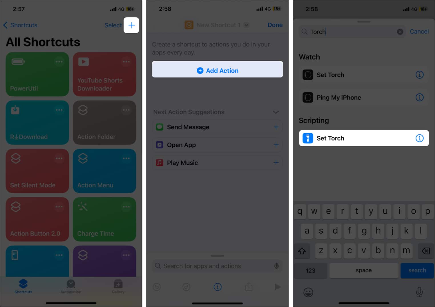 Tap plus icon select Add Action tap Set Torch