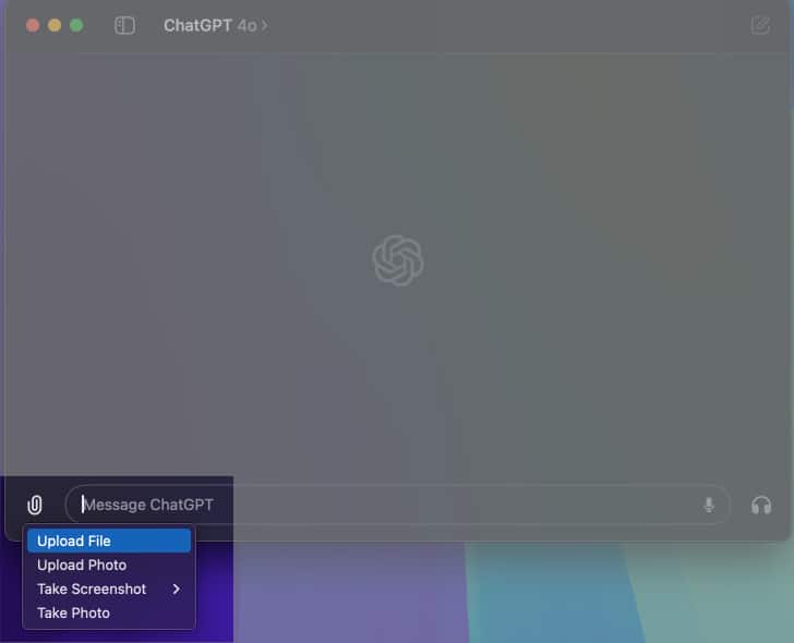 Select Upload file in ChatGPT on Mac