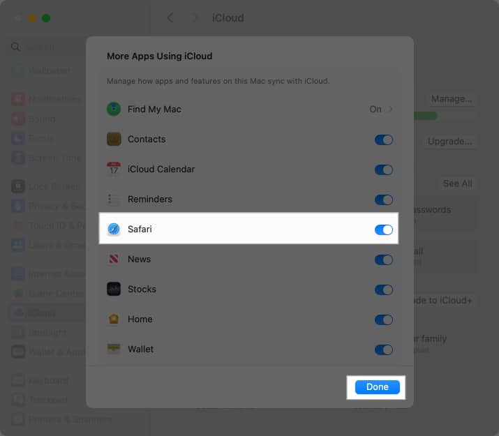 Toggle on next to Safari and click on Done