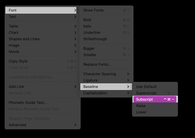 In the Mac menu bar click Format select Font then Baseline and choose Superscript or Subscript